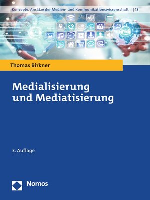 cover image of Medialisierung und Mediatisierung